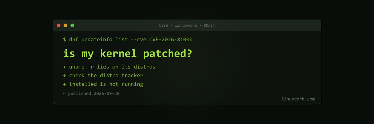 How to Check Whether Your Linux Kernel Is Patched Against a CVE
