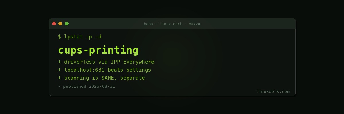 Printing on Linux: CUPS, IPP Everywhere, and Driverless Setup