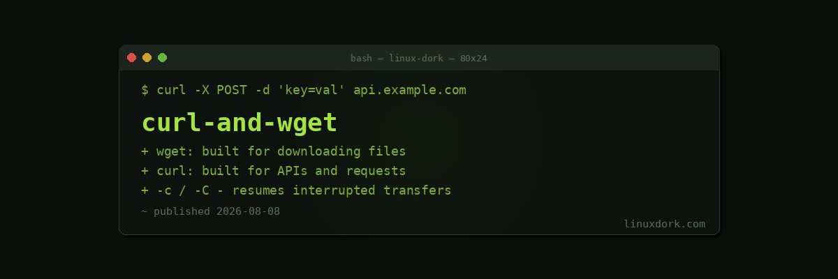 curl and wget Explained