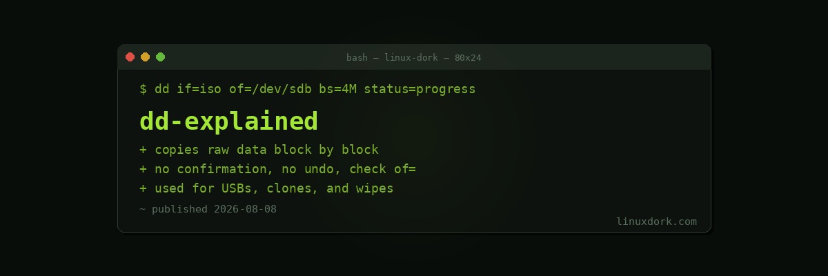 The dd Command Explained