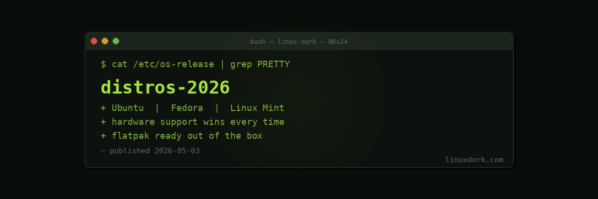 Best Linux Distros for Beginners in 2026