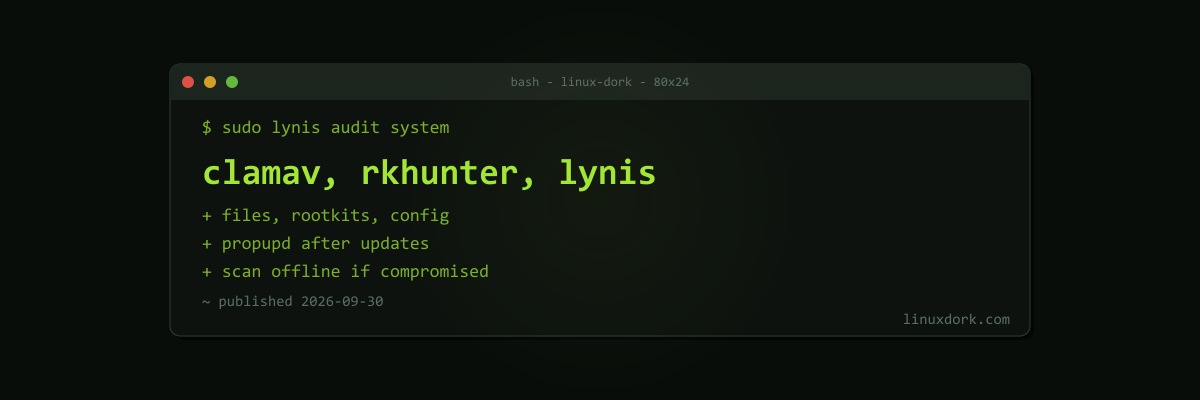 Malware Scanning on Linux: ClamAV, rkhunter, and Lynis Compared