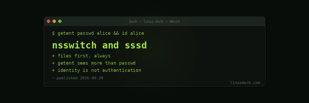 nsswitch.conf, getent and SSSD: Where User Accounts Come From