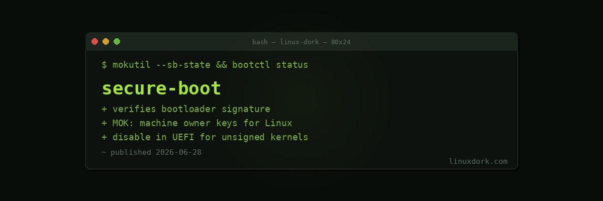 Secure Boot Explained: What It Is and How Linux Handles It