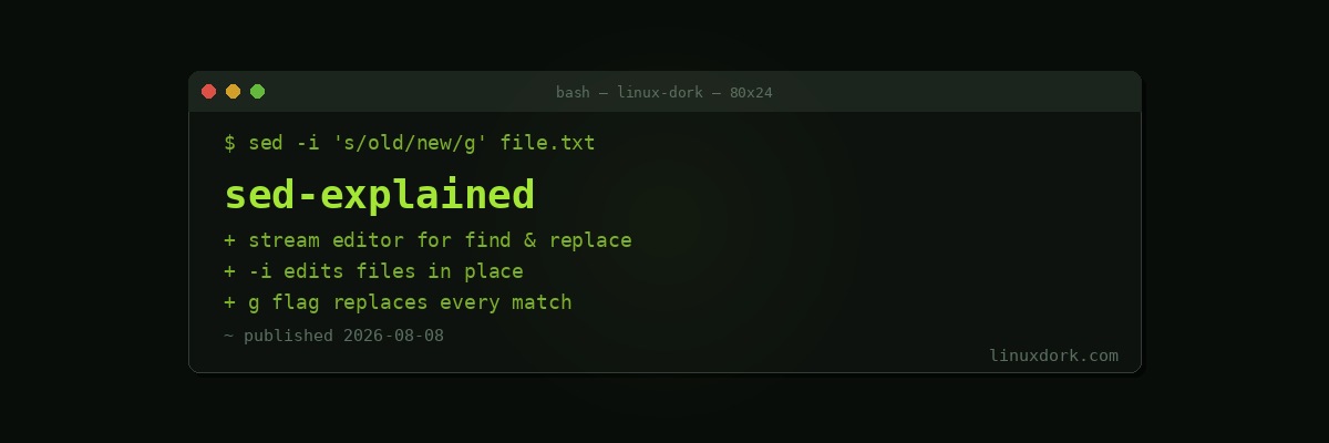 The sed Command Explained