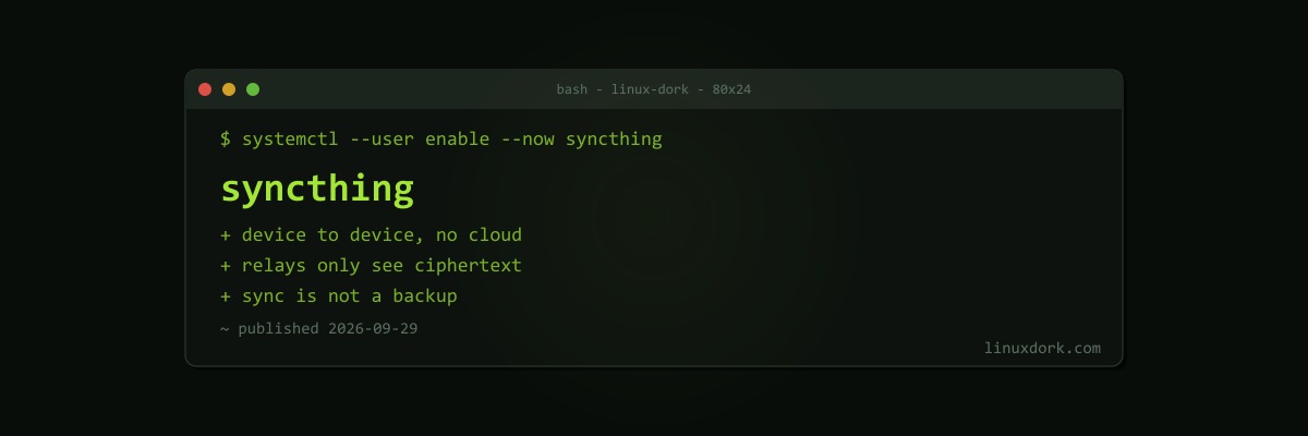 Syncthing Explained: Peer-to-Peer File Sync Without a Cloud