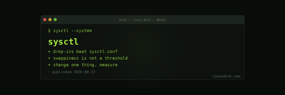 sysctl Explained: Reading and Changing Kernel Parameters