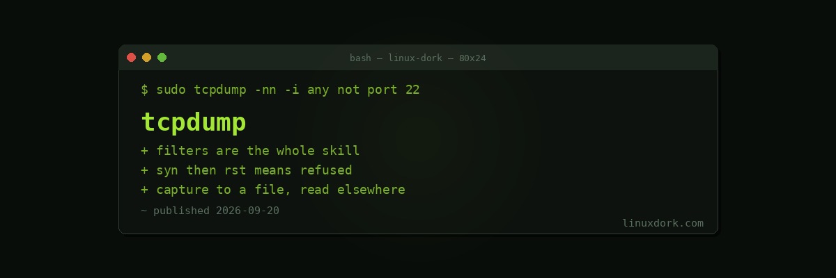 tcpdump Explained: Capturing Packets and Reading What You Caught