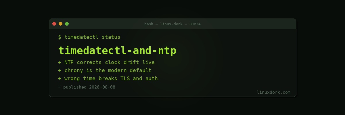 timedatectl and NTP Explained