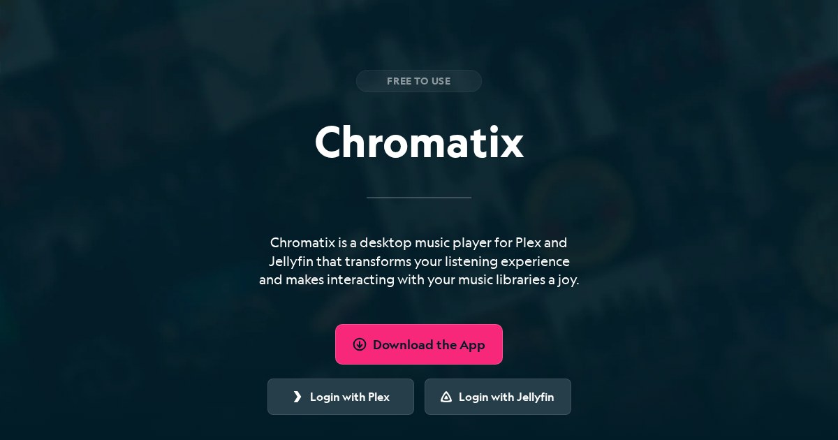 Chromatix: Desktop Music Player for Plex