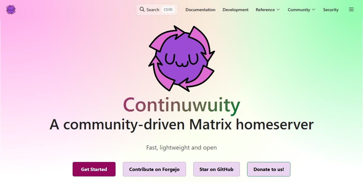 Continuwuity: A Community Matrix Homeserver in Rust