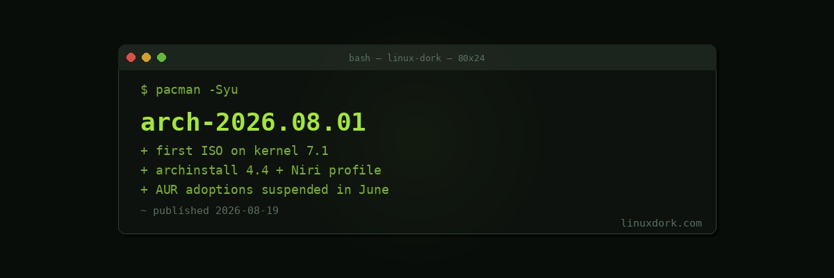 Arch Linux Ships Its First ISO With Kernel 7.1 as the Project Tightens AUR Security
