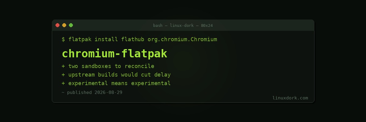 Chromium Adds Experimental Flatpak Packaging Support