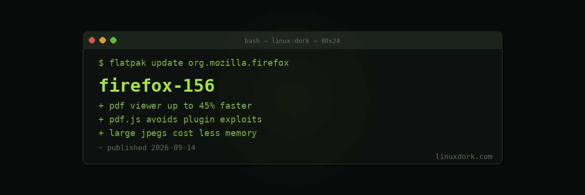 Firefox 156 Brings a PDF Viewer Up to 45 Percent Faster
