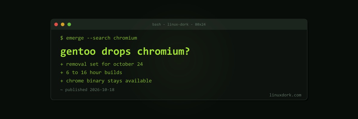 Gentoo Plans to Drop Its Chromium Package on October 24 Unless New Maintainers Step In