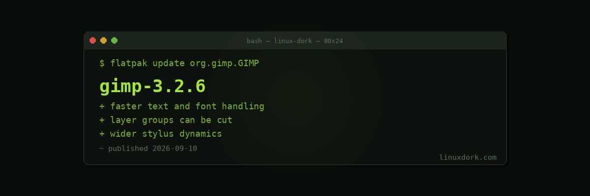 GIMP 3.2.6 Brings Faster Text Handling and Better Layer Editing