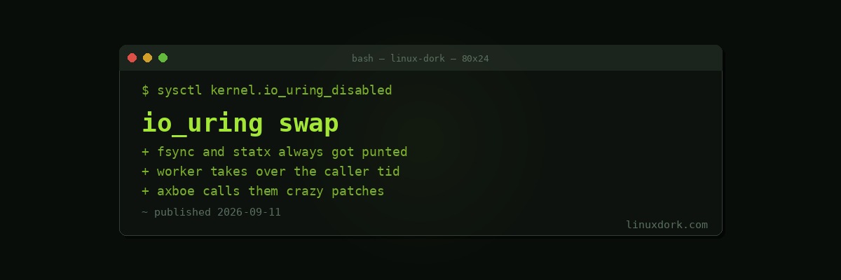 Jens Axboe's 'Crazy' io_uring Patches Swap a Thread's Identity Mid-Syscall