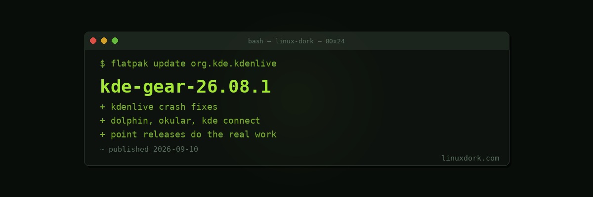 KDE Gear 26.08.1 Lands With a Broad Set of Bug Fixes