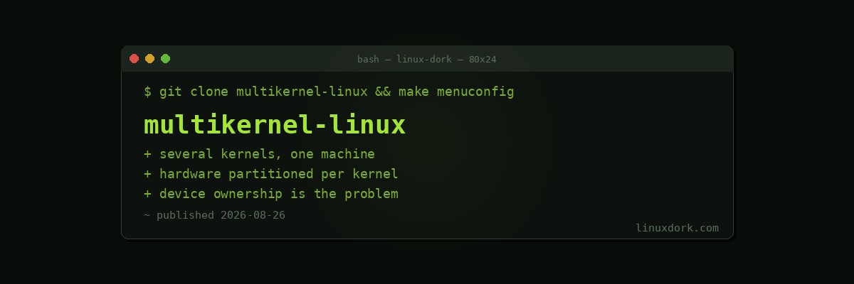Multikernel Linux Releases Its First Public Kernel Tree Based on Linux 7.0