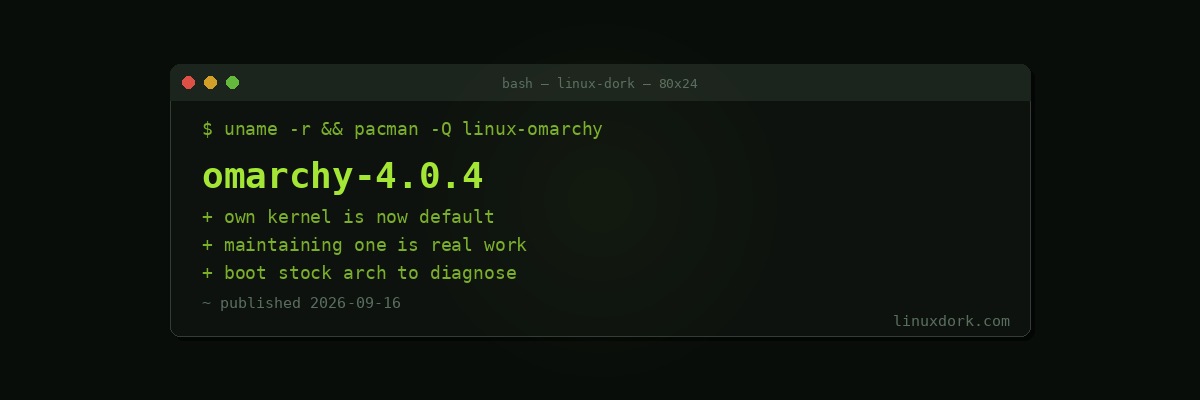 Omarchy 4.0.4 Makes Its Own Linux Kernel the Default