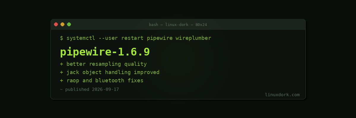 PipeWire 1.6.9 Improves Resampling Quality and JACK Handling
