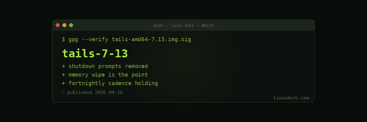 Tails 7.13 Released with Faster Shutdowns