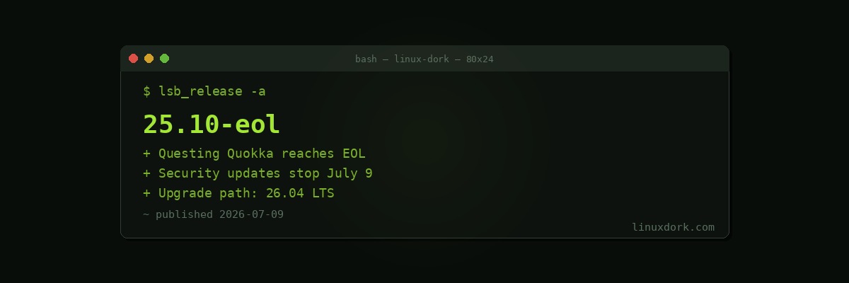 Ubuntu 25.10 'Questing Quokka' Reaches End of Life on July 9, 2026