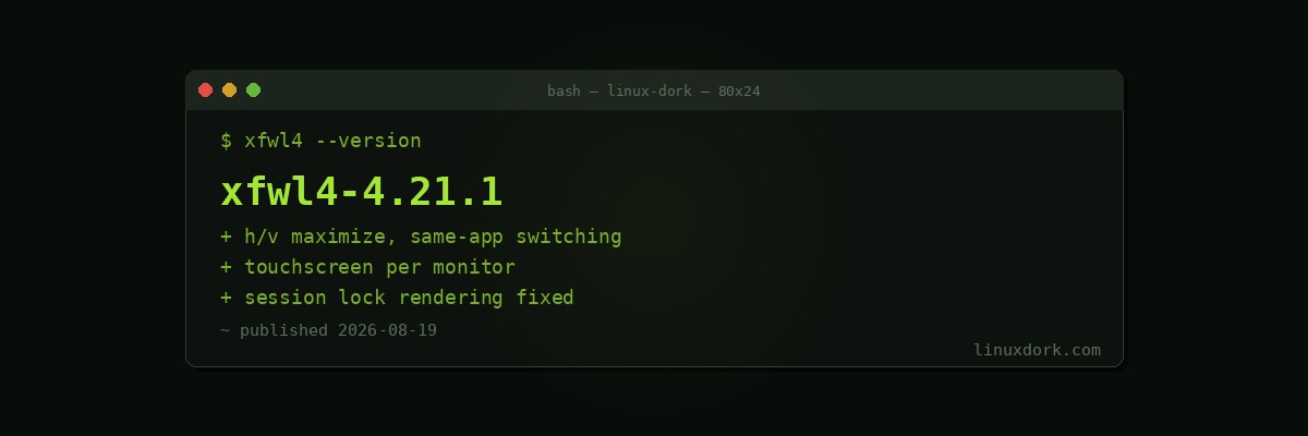 Xfce's Wayland Compositor Reaches Its Second Preview With Better Window and Input Handling
